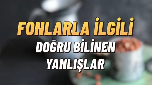 Fonlarla İlgili Doğru Bilinen Yanlışlar